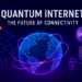 Quantum Internet’s First Secure Transmission